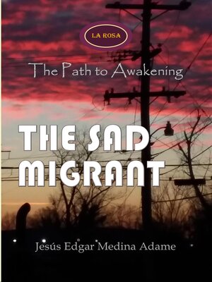 cover image of The Sad Migrant